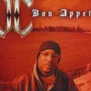 Der musikalische text RESPECT THA DROP von O.C. ist auch in dem Album vorhanden Bon appetit (2001)