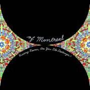 Der musikalische text WE WERE BORN THE MUTANTS AGAIN WITH LEAFLING von OF MONTREAL ist auch in dem Album vorhanden Hissing fauna, are you the destroyer? (2007)