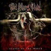 Der musikalische text SAVIOURS OF DOOM von OLD MAN'S CHILD ist auch in dem Album vorhanden Slaves of the world (2009)