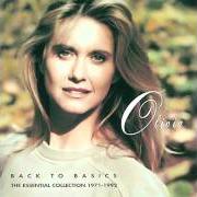 Der musikalische text A LITTLE MORE LOVE von OLIVIA NEWTON-JOHN ist auch in dem Album vorhanden Back to basics: the essential collection 1971 - 1992 (1992)