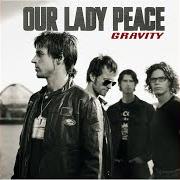 Der musikalische text A STORY ABOUT A GIRL von OUR LADY PEACE ist auch in dem Album vorhanden Gravity (2002)