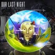 Der musikalische text VOICES von OUR LAST NIGHT ist auch in dem Album vorhanden Age of ignorance (2012)