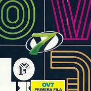Der musikalische text EN ALGÚN LADO von OV7 ist auch in dem Album vorhanden Ov7: primera fila