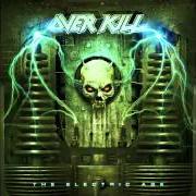 Der musikalische text BLACK DAZE von OVERKILL ist auch in dem Album vorhanden The electric age (2012)