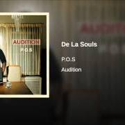 Der musikalische text DE LA SOULS von P.O.S. ist auch in dem Album vorhanden Audition (2006)