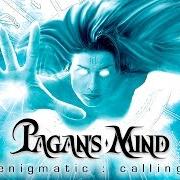 Der musikalische text THE CELESTINE PROPHECY von PAGAN'S MIND ist auch in dem Album vorhanden Enigmatic : calling (2005)