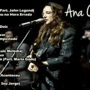 Der musikalische text EU QUE NÃO SEI QUASE NADA DO MAR von ANA CAROLINA ist auch in dem Album vorhanden Mega hits - ana carolina (1999)