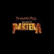 Der musikalische text WALK von PANTERA ist auch in dem Album vorhanden The best of pantera: far beyond the great southern cowboy's vulgar hits (2003)