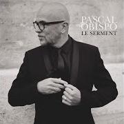 Der musikalische text SANS L'OUBLIER von PASCAL OBISPO ist auch in dem Album vorhanden Billet de femme (2016)