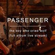 Der musikalische text THUNDER AND LIGHTNING von PASSENGER ist auch in dem Album vorhanden The boy who cried wolf (2017)