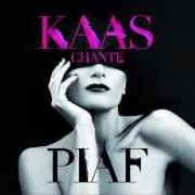 Der musikalische text AVEC CE SOLEIL von PATRICIA KAAS ist auch in dem Album vorhanden Kaas chante piaf (2012)
