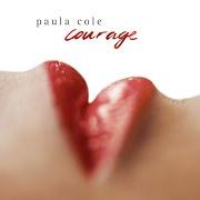 Der musikalische text LOVELIGHT von PAULA COLE ist auch in dem Album vorhanden Courage (2007)
