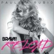 Der musikalische text SABES QUE TE AMO von PAULINA RUBIO ist auch in dem Album vorhanden Bravisima (2012)