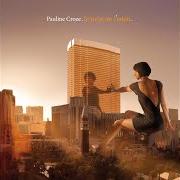 Der musikalische text LE PRIX DE L'EDEN von PAULINE CROZE ist auch in dem Album vorhanden Le prix de l'eden (2012)