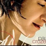 Der musikalische text LÉGÈRE (SOULÈVE-MOI) von PAULINE CROZE ist auch in dem Album vorhanden Un bruit qui court (2007)