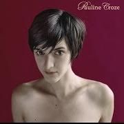 Der musikalische text TITA von PAULINE CROZE ist auch in dem Album vorhanden Pauline croze (2005)