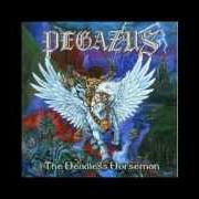 Der musikalische text SPREAD YOUR WINGS von PEGAZUS ist auch in dem Album vorhanden The headless horseman (2002)