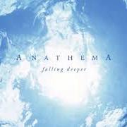 Der musikalische text ALONE von ANATHEMA ist auch in dem Album vorhanden Falling deeper (2011)