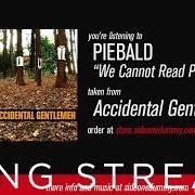 Der musikalische text UNTITLED von PIEBALD ist auch in dem Album vorhanden Accidental gentlemen (2007)
