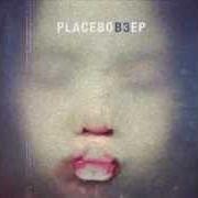 Der musikalische text TIME IS MONEY von PLACEBO ist auch in dem Album vorhanden B3 (2012)