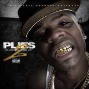 Der musikalische text WHIP IT von PLIES ist auch in dem Album vorhanden Da last real nigga left (2014)