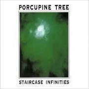 Der musikalische text YELLOW HEDGEROW DREAMSCAPE von PORCUPINE TREE ist auch in dem Album vorhanden Staircase infinities - ep (1994)