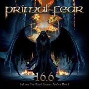 Der musikalische text SMITH & WESSON von PRIMAL FEAR ist auch in dem Album vorhanden 16.6 (before the devil knows you're dead) (2009)