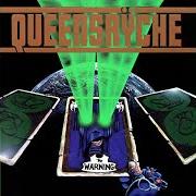 Der musikalische text WARNING von QUEENSRYCHE ist auch in dem Album vorhanden The warning (1984)