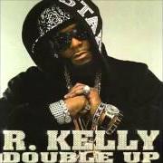 Der musikalische text GET DIRTY von R. KELLY ist auch in dem Album vorhanden Double up (2007)