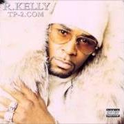 Der musikalische text JUST LIKE THAT von R. KELLY ist auch in dem Album vorhanden Tp-2.Com (1998)