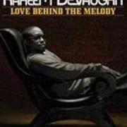 Der musikalische text SHE'S NOT YOU von RAHEEM DEVAUGHN ist auch in dem Album vorhanden Love behind the melody (2008)