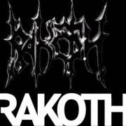 Der musikalische text STORY OF THE NAMELESS von RAKOTH ist auch in dem Album vorhanden Dark age chronicle (1997)