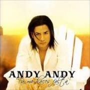 Der musikalische text FUEGO Y PASION von ANDY ANDY ist auch in dem Album vorhanden Tu me haces falta (2007)