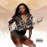 Der musikalische text TYPE A GIRL von RASHEEDA ist auch in dem Album vorhanden Dat type of gurl (2007)