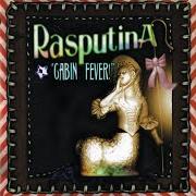Der musikalische text ANTIQUEHIGHHEELREDDOLLSHOES von RASPUTINA ist auch in dem Album vorhanden Cabin fever (2002)
