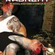 Der musikalische text SOMEWHERE ALONG THE ROAD von RAUNCHY ist auch in dem Album vorhanden Wasteland discotheque (2008)