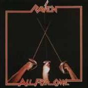 Der musikalische text MIND OVER METAL von RAVEN ist auch in dem Album vorhanden All for one (1983)