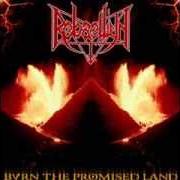 Der musikalische text KILLING FOR THE DOMAIN von REBAELLIUN ist auch in dem Album vorhanden Burn the promised land (1999)