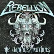 Der musikalische text ARISE von REBELLION ist auch in dem Album vorhanden The clans are marching - ep (2009)