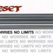 Der musikalische text I'M A MAN von RESET ist auch in dem Album vorhanden No worries (1997)