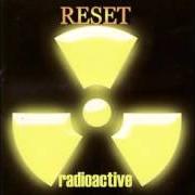 Der musikalische text SKY AND SKULL von RESET ist auch in dem Album vorhanden Radioactive (2002)