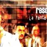 Der musikalische text SERPE von RESOUND ist auch in dem Album vorhanden La mente mente (2006)