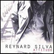 Der musikalische text DANCE DANCE DANCE von REYNARD SILVA ist auch in dem Album vorhanden Attitude (2007)