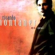 Der musikalische text ESTE AMOR von RICARDO MONTANER ist auch in dem Album vorhanden Es así (1997)