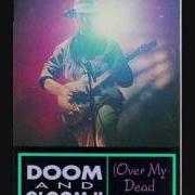 Doom gloom ii (over my dead body) Doom gloom ii (over my dead body)