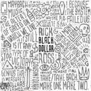 Der musikalische text BILL GATES von RICK ROSS ist auch in dem Album vorhanden Black dollar (2015)