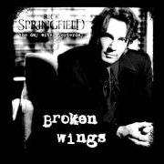 Der musikalische text BROKEN WINGS von RICK SPRINGFIELD ist auch in dem Album vorhanden The day after yesterday (2005)