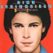 Der musikalische text THE SOLITARY ONE von RICK SPRINGFIELD ist auch in dem Album vorhanden Beautiful feelings (1984)