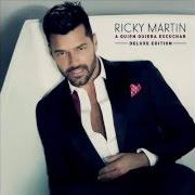 Der musikalische text ISLA BELLA von RICKY MARTIN ist auch in dem Album vorhanden A quien quiera escuchar (2015)