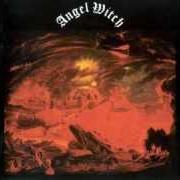 Der musikalische text GORGON von ANGEL WITCH ist auch in dem Album vorhanden Angel witch (1980)
